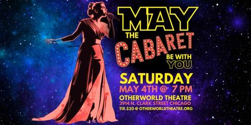 May the Cabaret Be With You: A Star Wars Musical Cabaret!