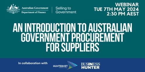 An introduction to Australian Government procurement for suppliers
